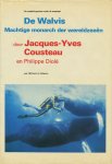 Cousteau, Jacques-Yves - De walvis - machtige monarch der wereldzeeën