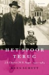 Kees J.M. Schuyt - Het spoor terug - J.B. Charles / W.H. Nagel 1910-1983
