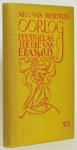 ERASMUS, DESIDERIUS, SUCHTELEN, N. VAN - Oorlog. Feestgelag ter herdenking en huldiging van Desiderius Erasmus den eersten Europeaan en onvermoeiden bestrijder van de oorlog. Waarin door den gastheer wordt voorgelezen Erasmus' vertoog over het spreekwoord 'dulce bellum inexpertis' wi...