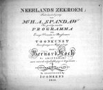 Koch, Bernard: - Neerlands zeeroem. Vaderlandsch gezang van Mr. H.A. Spandaw ten gevolge van het programma van eenige vrienden en beoefenaars der toonkunst binnen Groningen, in muzijk gebragt door Bernard Koch te Amsterdam, aan wien de uitgeloofde prijs is toe...