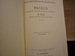 Mendelssohn-Bartholdy, Felix; (1809-1847) - Paulus op. 36 (1836) Oratorium; voor Solisten, gemengd koor, orkest; Piano-uittreksel; (Klavierauszug von A. Dorffel)