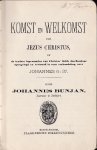 Bunjan, Johannes - Komst en welkomst tot Jezus Christus