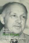 Alwine Antoinette de Vos van Steenwijk, Karin Koch, Stichting ATD-Vierde Wereld Nederland ('s-gravenhage). - Père Joseph de man in wie de armsten zich herkennen