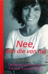 Kroonenberg, Yvonne - Nee, dan die van mij (verhalen)