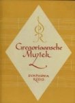 Jos. Smits van Waesberghe. - Gregoriaansche muziek en haar plaats in den katholieken eeredienst.