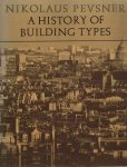 Pevsner, Nikolaus - A History of Building Types