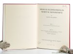 MacKinney, Loren. - Medical Illustrations in Medieval Manuscripts. Part I: Early Medicine in Illuminated Manuscripts. Part II: Medical Miniatures in Extant Manuscripts, a checklist compiled with the assistance of Thomas Herndon.