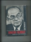 Coffin, Tristram - Senator Fulbright. Portrait of a public philosopher
