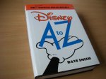 Dave Smith - Disney A to Z.  The Updated Official Encyclopedia