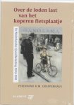 Ferdinand H.M. Grapperhaus - Over De Loden Last Van Het Koperen Fietsplaatje