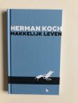 Koch, Herman - Makkelijk leven