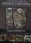 Chesshire, Charles. - A Practical Guide to Japanese Gardening