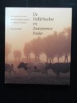 Meuldijk, Paul - De Holiërhoekse en Zouteveens Polder. De rustieke eenvoud van een vergeten gebied in Midden-Delfland