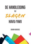 Devon Diercks - De Handleiding tot Slagen Havo/Vwo
