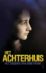 Anne Frank - Het achterhuis dagboekbrieven 12 juni 1942 - 1 augustus 1944