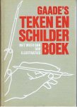 Jaxtheimer, Bodo W. - Gaade's teken- en schilderboek