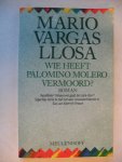 Vargas Llosa, Mario - Wie heeft Palomino Molero vermoord?