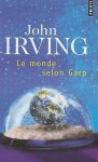 John Irving - Le Monde Selon Garp