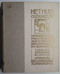 Diverse auteurs - Het Huis, Oud & Nieuw. Maandelyksch prentenboek gewyd aan huis, inrichting, bouw en sierkunst. Twaalfde jrg 1914