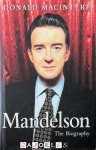 Donald Macintyre - Mandelson. The Biography