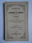  - Almanak voor landbouwers en veehouders voor het jaar 1881, bevattende vele nuttige zaken, om van den landbouw en de veeteelt de meeste voordeelen te trekken.