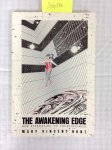 Hunt, Mary Vincent: - The Awakening Edge: New Approaches to Consciousness