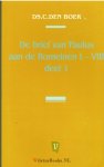 Boer, Ds. C. den - Romeinen I - VIII