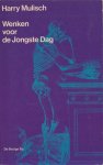 Mulisch, Harry - Wenken voor de jongste dag.