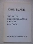 Blake, John, Brooks, Rosetta & Newman, Gerald. - Their eyes/ Regard des autres/ Ich oczy/ Hun ogen.