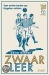 Winner, David - Zwaar leer. Van echte kerels op Engelse velden