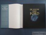 Banham, Russ. - De eeuw van Ford. Ford Motor Company en de vernieuwingen die de wereld vorm hebben gegeven. Banham, Russ. - De eeuw van Ford. Ford Motor Company en de vernieuwingen die de wereld vorm hebben gegeven.