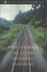 Theroux, Paul - De grote spoorwegcarrousel