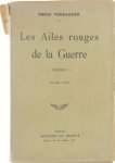 Emile Verhaeren - Les ailes rouges de la guerre. Poémes.