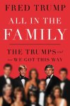 Fred C. Trump - All In The Family