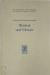 Gottfried Schimanowski - Weisheit und Messias