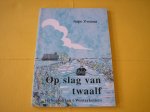 Zwama, Sape. - Op slag van twaalf. Verhoalen in`t Westerketiers.