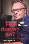 Peter Mertens - Hoe durven ze? de euro, de crisis en de grote hold-up