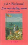 Biesheuvel, J.M.A. - Een overtollig mens en andere verhalen.