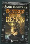 Routley, Jane - In strijd met de demon