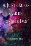 De doordenker - De juiste koers naar de jongste dag