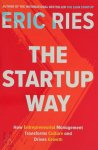 Eric Ries - The Startup Way How Entrepreneurial Management Transforms Culture and Drives Growth