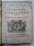 Boddaert, Pieter. - Vervolg der stichtelyke gedichten van Pieter Boddaert.