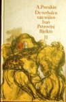 Poesjkin, A. - De verhalen van wijlen Ivan Petrovitsj Bjelkin II Poesjkin, A. - De verhalen van wijlen Ivan Petrovitsj Bjelkin II