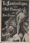 FIERENS, PAUL - Le fantastique dans l'art flamand