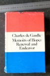 GAULLE, CHARLES DE & TERENCE KILMARTIN (transl.) - Memoirs of Hope; Renewal and Endeavor