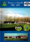 Schoppink, Mannes - 25 jaar vv Zeewolde 1982-2007
