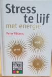 Ribbens, Peter - Stress te lijf met energie / zelfregie met het stoplichtsysteem