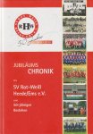 Helmut Schwarte u.a. - Voetbal - Fussball  Jubiläums chronik des SV Rot-Weiss Heede/Ems e.v. 1960-2010