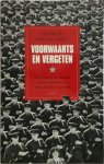 L. van de Grift - Voorwaarts en vergeten de overgang van fascisme naar communisme in Oost-Europa, 1944-1948