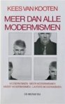 Kooten (Den Haag, 10 augustus 1941), Cornelis Reinier (Kees) van - Meer dan alle modernismen - complete tekste van Modermismen, Meer modermismen, Meest modermismen en nog 34 andere, nooit gepubliceerde verhalen. Kooten (Den Haag, 10 augustus 1941), Cornelis Reinier (Kees) van - Meer dan alle modernismen - complete tekste van Modermismen, Meer modermismen, Meest modermismen en nog 34 andere, nooit gepubliceerde verhalen.